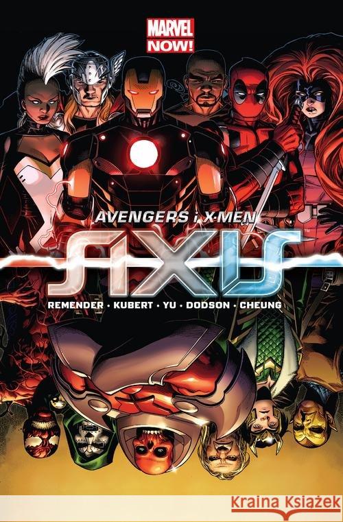 Avengers i X-Men - Axis Remender Rick Kubert Adam FrancisYu Leinil 9788328127920 Egmont - książka