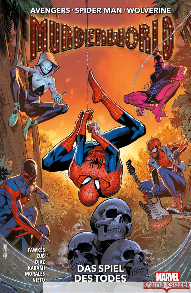 Avengers, Spider-Man, Wolverine: Murderworld - Das Spiel des Todes Zub, Jim, Fawkes, Ray, Diaz, Netho 9783741634048 Panini Manga und Comic - książka