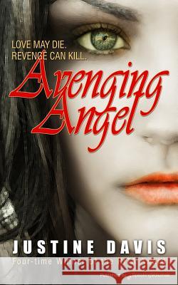 Avenging Angel Justine Davis 9781628154856 Speaking Volumes, LLC - książka