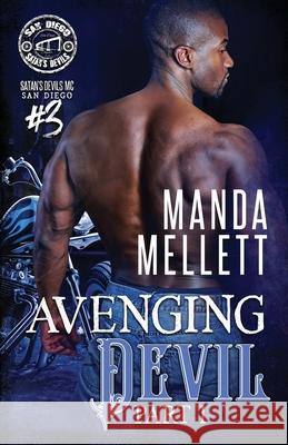 Avenging Devil Part 1: Satan's Devils MC San Diego Manda Mellett 9781912288922 Trish Haill Associates - książka