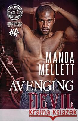 Avenging Devil Part 2: Satan's Devils MC San Diego Manda Mellett 9781912288953 Trish Haill Associates - książka