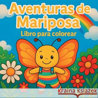 Aventuras de Mariposa - Libro para colorear Chris Martin 9784248605715 Chris Martin - książka