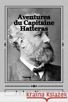 Aventures du Capitaine Hatteras Gouveia, Andrea 9781535262071 Createspace Independent Publishing Platform - książka