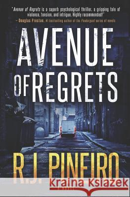 Avenue of Regrets R. J. Pineiro 9781720215448 Independently Published - książka