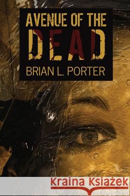 Avenue Of The Dead Porter, Brian L. 9784867477281 Next Chapter - książka