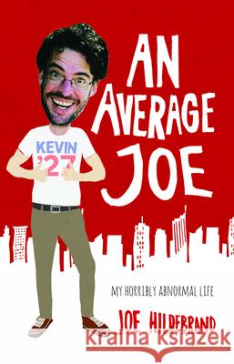 Average Joe Joe Hildebrand 9780733331909 Harper Collins Publishers Australia Pty Ltd - książka