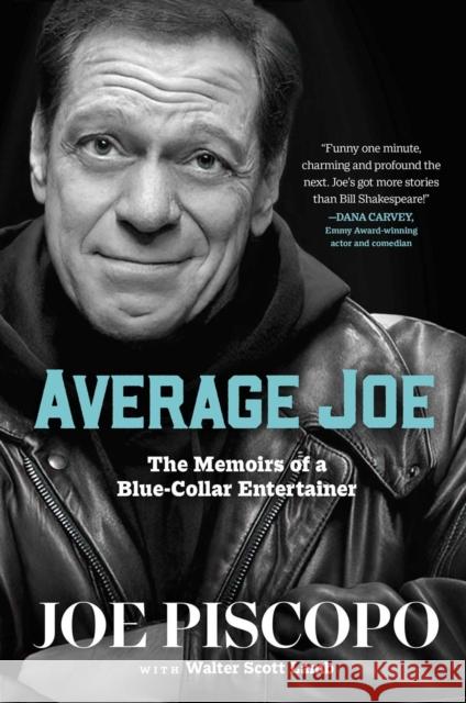 Average Joe: The Memoirs of a Blue-Collar Entertainer Joe Piscopo 9781637633564 Forefront Books - książka