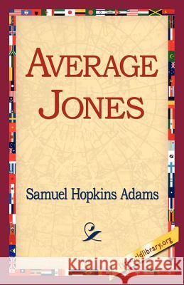 Average Jones Samuel Hopkins Adams 9781421811857 1st World Library - książka