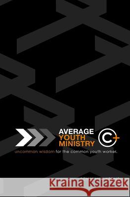 Average Youth Ministry Benjamin Kerns 9781495432545 Createspace - książka