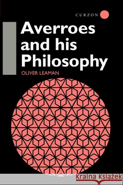 Averroes and His Philosophy Oliver Leaman 9780700706754 TAYLOR & FRANCIS LTD - książka