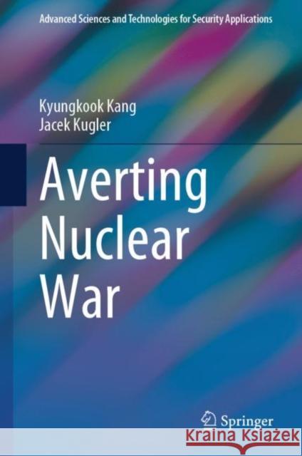 Averting Nuclear War Jacek Kugler 9783031386879 Springer International Publishing AG - książka