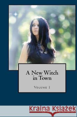 Avery Snow: A New Witch in Town Sl Ross 9781536958843 Createspace Independent Publishing Platform - książka
