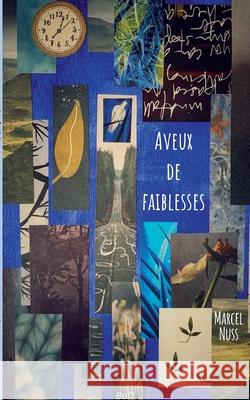 Aveux de faiblesses Marcel Nuss 9782322388332 Books on Demand - książka