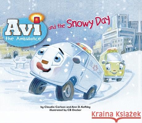 AVI and the Snowy Day Carlson, Claudia 9781681155289 Apples & Honey Press - książka