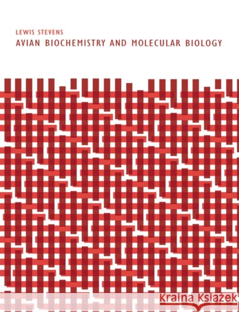 Avian Biochemistry and Molecular Biology Lewis Stevens 9780521612111 Cambridge University Press - książka