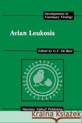 Avian Leukosis G. F. d 9781461292234 Springer - książka