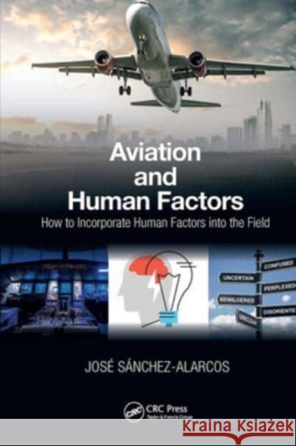 Aviation and Human Factors Jose Sanchez-Alarcos 9781032571058 CRC Press - książka