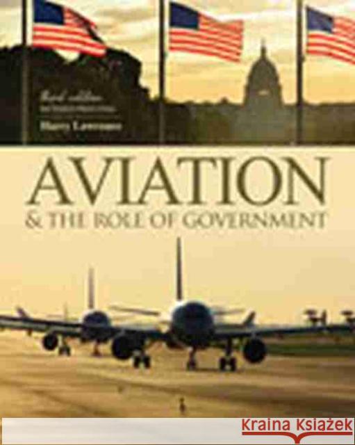 Aviation and the Role of Government Lawrence 9781465270740 Kendall/Hunt Publishing Company - książka