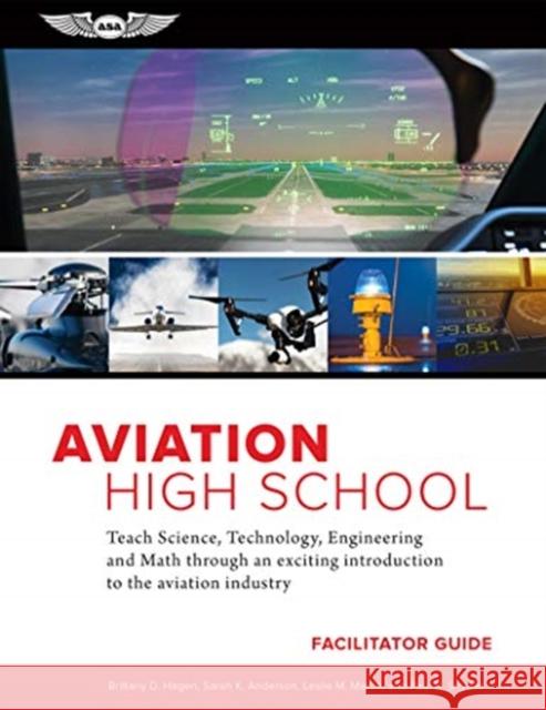 AVIATION HIGH SCHOOL FACILITATOR GUIDE SARAH K. ANDERSON 9781619549371 Aviation Supplies & Academics - książka