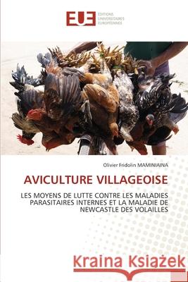 Aviculture Villageoise Olivier Fridolin Maminiaina 9786203423167 Editions Universitaires Europeennes - książka