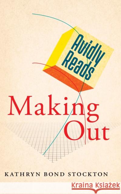 Avidly Reads Making Out - audiobook Stockton, Kathryn Bond 9781479833825 New York University Press - książka