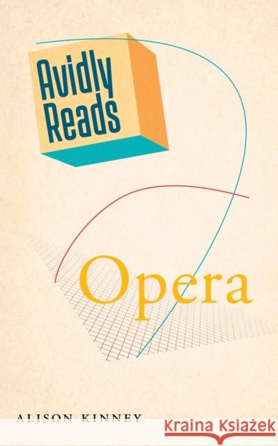 Avidly Reads Opera Alison Kinney 9781479811731 New York University Press - książka