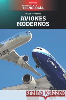 Aviones modernos: El Boeing 787 y el Airbus 350 Abg Technologies 9781681658834 American Book Group - książka