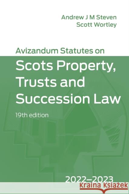 Avizandum Statutes on Scots Property, Trusts & Succession Law: 2022-2023 J. M. Steven, Andrew 9781399514613 Edinburgh University Press - książka