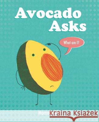 Avocado Asks Momoko Abe 9780593177938 Doubleday Books for Young Readers - książka