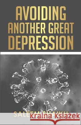 Avoiding Another Great Depression Saleem Sheikh 9789390566501 Adhyyan Books - książka