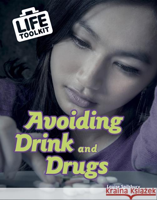 Avoiding Drink and Drugs Spilsbury, Louise 9781398201194 Capstone Global Library Ltd - książka