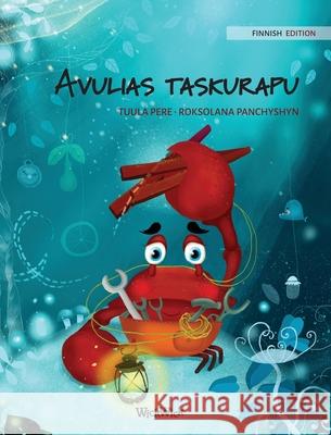 Avulias taskurapu: Finnish Edition of The Caring Crab Pere, Tuula 9789527107409 Wickwick Ltd - książka