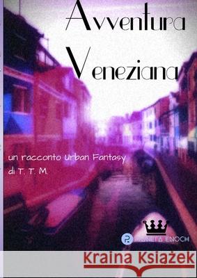 Avventura Veneziana Tanator Tenabaun 9781794771420 Lulu.com - książka