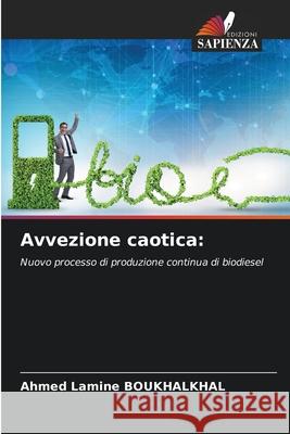 Avvezione caotica: BOUKHALKHAL, Ahmed Lamine 9786200750952 Edizioni Sapienza - książka