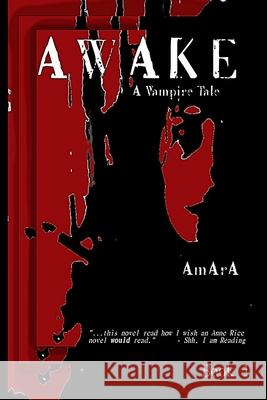 Awake: A Vampire Tale Amara 9780359912629 Lulu.com - książka