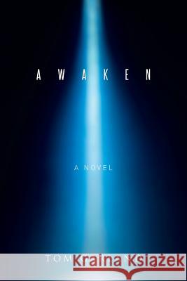 Awaken Tom Garland 9781514404171 Xlibris Corporation - książka