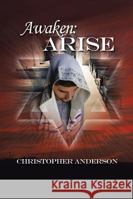 Awaken: Arise Christopher Anderson 9781512735826 WestBow Press - książka