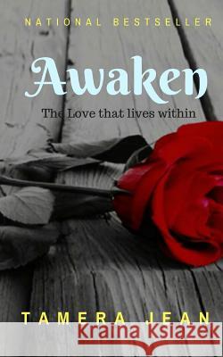 Awaken Her Grace: The Love That Lives Within Tamera Jean 9781535085434 Createspace Independent Publishing Platform - książka