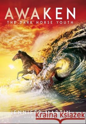 Awaken: The Dark Horse Youth Jennifer Martin 9781088011447 Tall Pine Books - książka