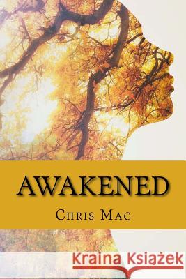 Awakened Chris Mac 9781523497898 Createspace Independent Publishing Platform - książka