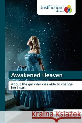 Awakened Heaven Mehriniso Nurmatova 9786200105912 Justfiction Edition - książka