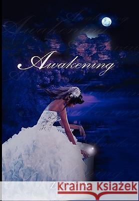 Awakening Zoya 9781450061902 Xlibris - książka