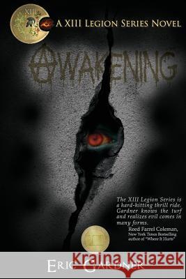 Awakening Eric Gardner 9781537704029 Createspace Independent Publishing Platform - książka