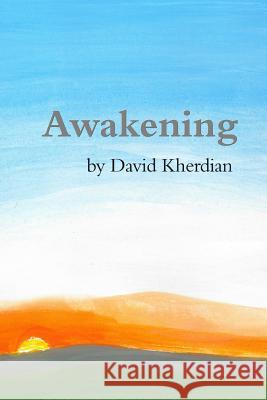 Awakening Nonny Hogrogian David Kherdian 9781790326242 Independently Published - książka