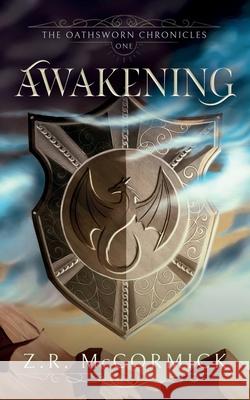 Awakening Z. R. McCormick 9781966180005 Hillmarch Press - książka