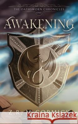 Awakening Z. R. McCormick 9781966180081 Hillmarch Press - książka