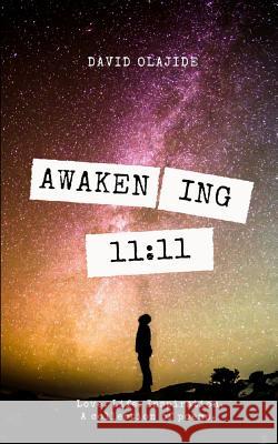Awakening: 11:11 David Olajide 9781729064474 Independently Published - książka