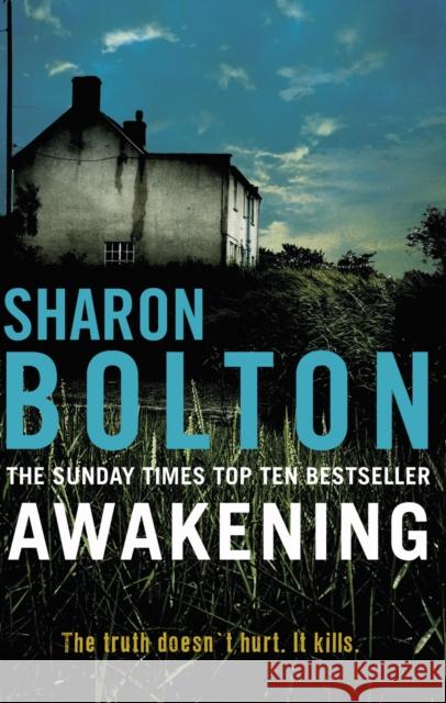 Awakening: A terrifying, heart-racing, up-all-night thriller from Richard & Judy bestseller Sharon Bolton S J Bolton 9780552156141 Transworld Publishers Ltd - książka