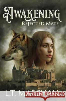 Awakening: Book One L T Marshall 9798686791732 Independently Published - książka