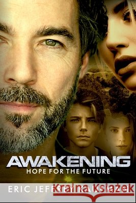 Awakening: Hope for the Future Jayne, Tabitha, Kaufman, Eric Jeffrey 9798600013476 Independently Published - książka